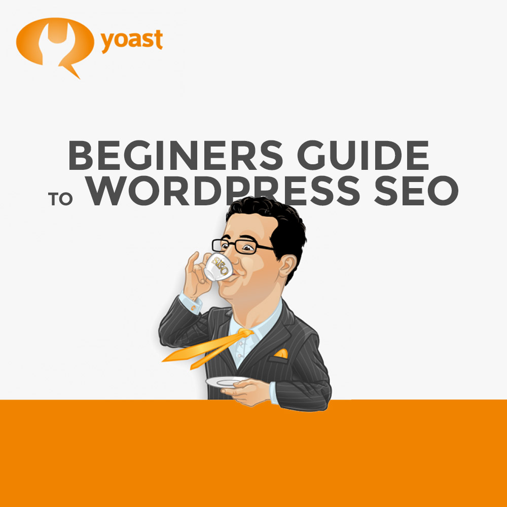 Beginners Guide to Wordpress SEO