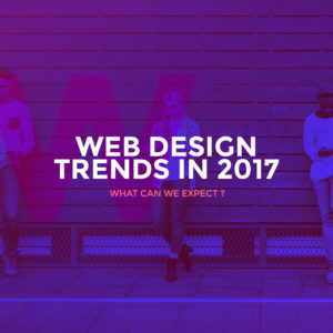 Web Design Trends in 2017